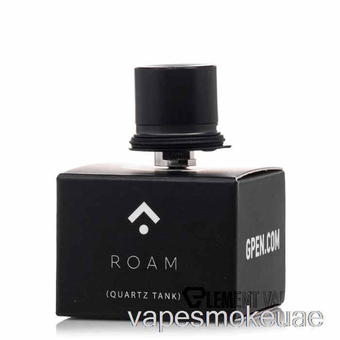 Vape Uae Grenco Science G Pen Roam Quartz Tank Roam Quartz Tank